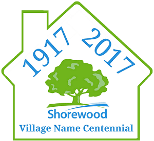 Shorewood Village Name Centennial